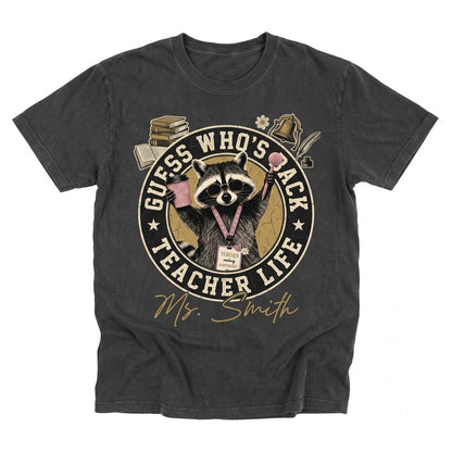 Personalized Teacher Custom Name Funny Raccoon Design Back to School Educator Gift Unisex TShirt