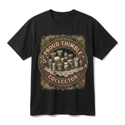 Vintage Thimble Collector Sewing Lover Whimsical Needlecraft Design Unisex TShirt
