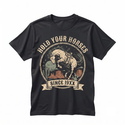 Hold Your Horses Trendy Cowgirl Graphic Funny Retro Western Country Concert Oversized Unisex TShirt