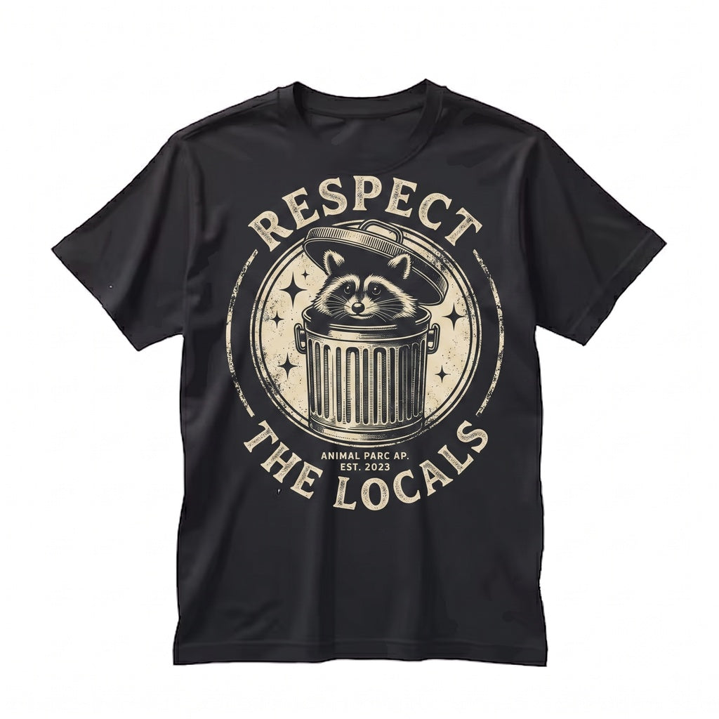 Respect The Locals Funny Raccoon Lover Support Street Cats Trashcan Gift Unisex TShirt