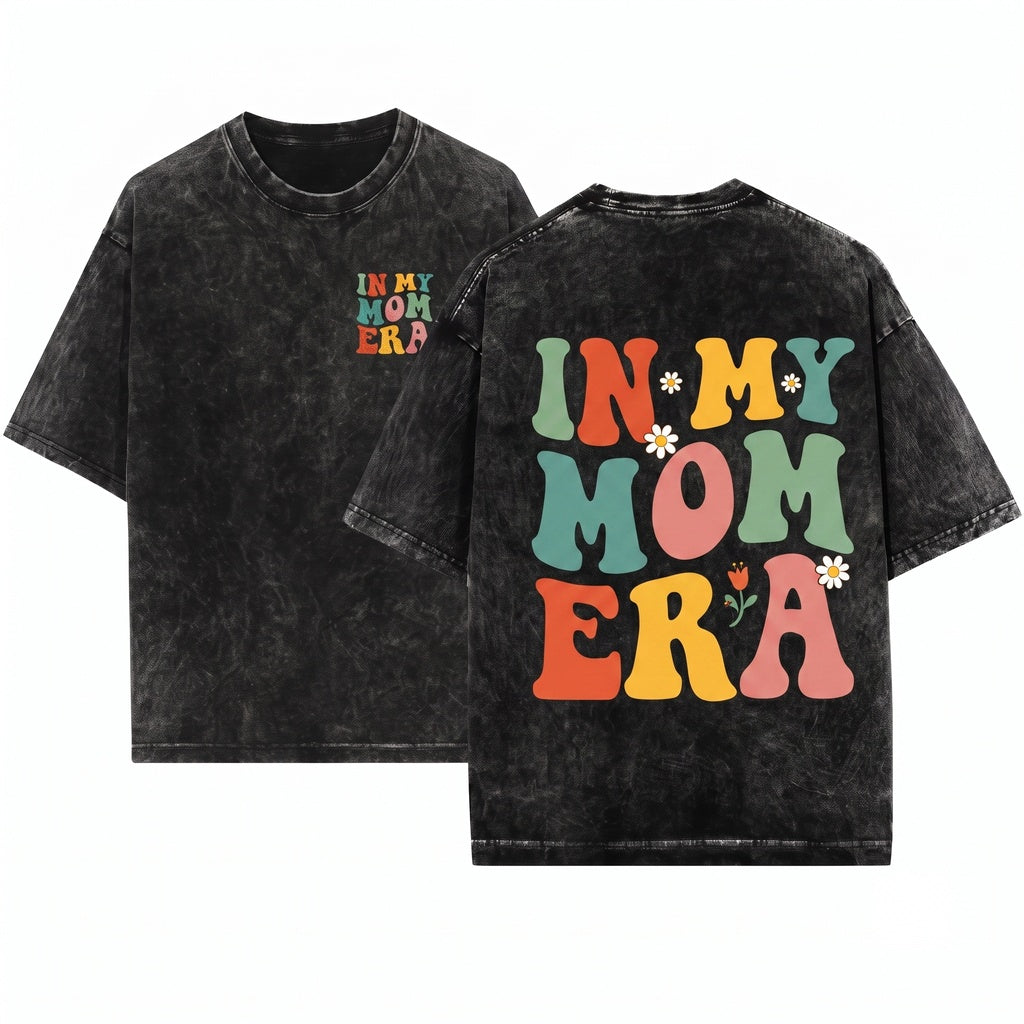 In My Mom Era Sweatshirt Vintage Motherhood Mama Crewneck Jumper Unisex Wash T-Shirt