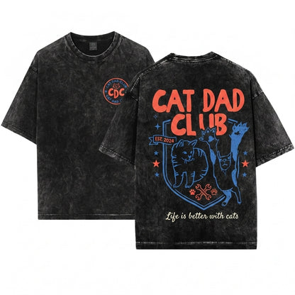 Funny Cat Dad Club Back Design Pet Parent New Gift Unisex Wash T-Shirt