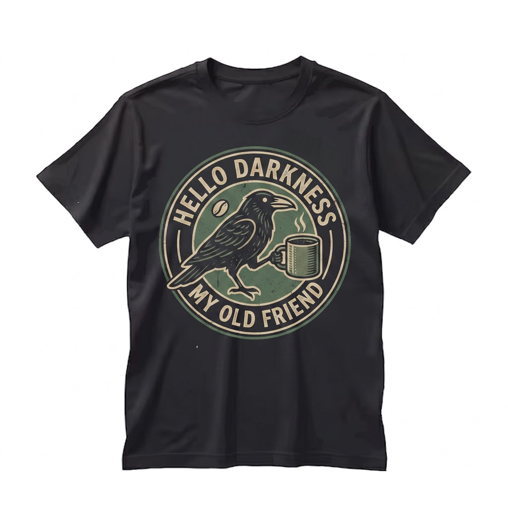 Hello Darkness Raven Crow Coffee Embroidered Funny Gothic Cozy Dark Humor Crewneck Unisex TShirt