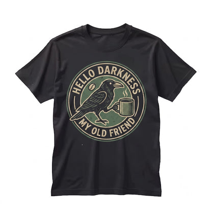 Hello Darkness Raven Crow Coffee Embroidered Funny Gothic Cozy Dark Humor Crewneck Unisex TShirt