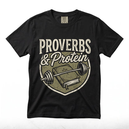 Funny Proverbs and Protein Faith Fitness Gym Workout Graphic Apparel Unisex TShirt