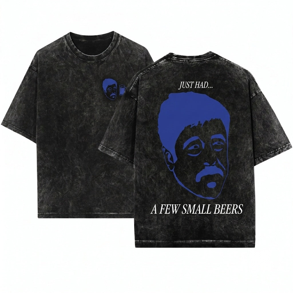 A Few Small Beers Mug Coffee One Battle Unisex Wash T-Shirt
