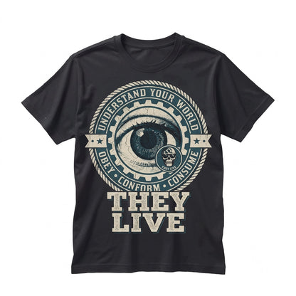 They Live John Carpenter Classic Cult Movie Alien SciFi Horror Apparel Unisex TShirt