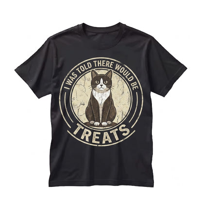 I Was Told There Would Be Treats Funny Tuxedo Cat Lover Graphic Apparel Unisex TShirt