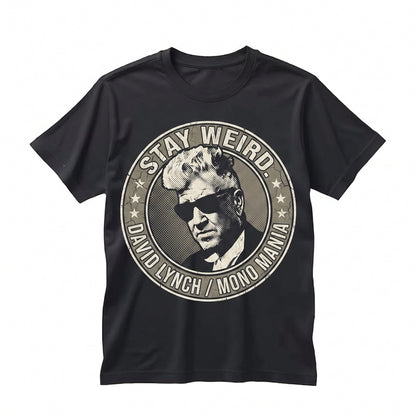 Stay Weird Surrealist Graphic David Lynch Twin Peaks Aesthetic Cotton Top Apparel Unisex TShirt