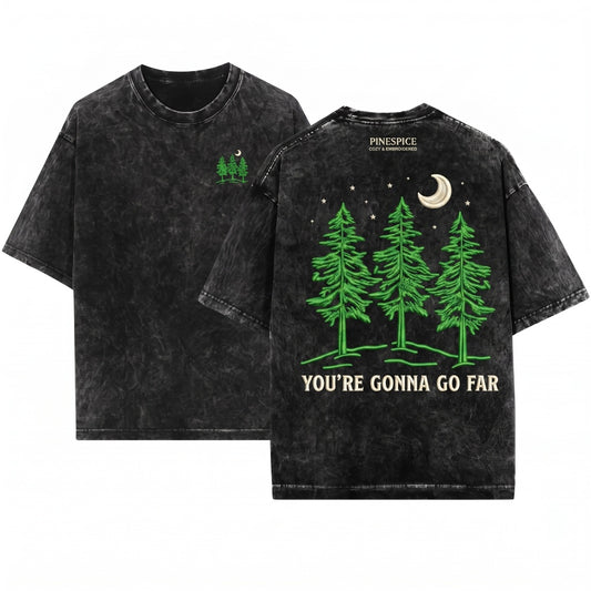 Youre Gonna Go Far Embroidered Forest Trees Unisex Wash T-Shirt