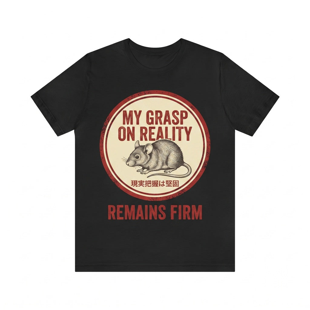 Grasp On Reality Rat Funny Graphic Vintage Animal Novelty Casual Unisex TShirt