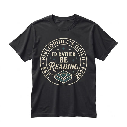 Id Rather Be Reading Embroidered Bookish Cozy Literary Gift Unisex TShirt