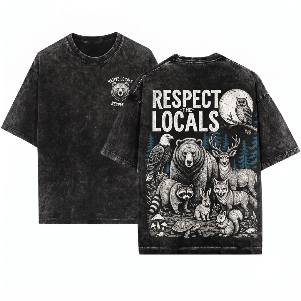Vintage Respect The Locals Forest Wildlife Retro Woodland Animal Graphic Classic Nature Camping Top Gift Unisex Wash T-Shirt