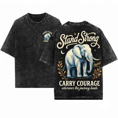 Elephant Stand Strong Inspirational Motivational Graphic Print Vintage Apparel Unisex Wash T-Shirt
