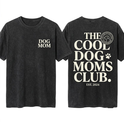 Cool Dog Mom Social Club Pet Parent Fur Mama Lover Gift Back Graphic Unisex Wash T-Shirt