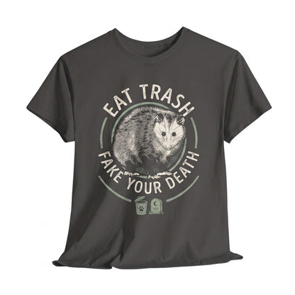 Eat Trash Fake Your Death Opossum Funny Possum Meme Vintage Graphic Animal Apparel Humor Novelty Unisex TShirt