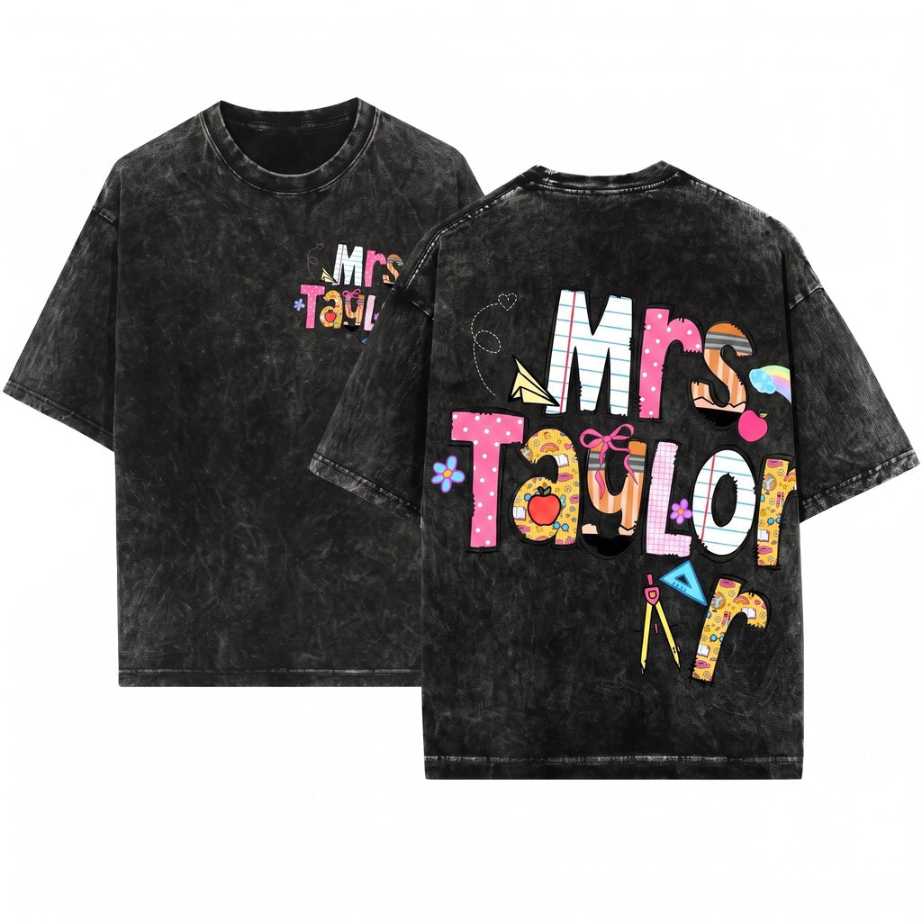 Custom Personalized Teacher Name Doodle Cute Back To School Appreciation Gift Mrs Woman Unisex Wash T-Shirt