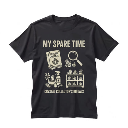 Crystal Lover Things I Do Graphic Witchy Rockhound Mineral Collector Unisex TShirt