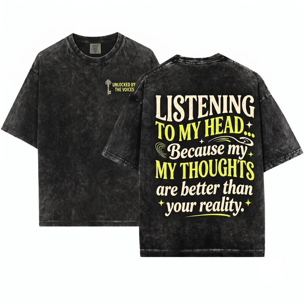 I Do Whatever The Voices Tell Me Funny Sarcastic Quote Graphic Apparel Unisex Wash T-Shirt