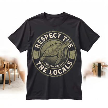 Respect The Locals Sea Turtle Graphic Vintage Ocean Conservation Marine Life Aesthetic Beachwear Gift Unisex TShirt