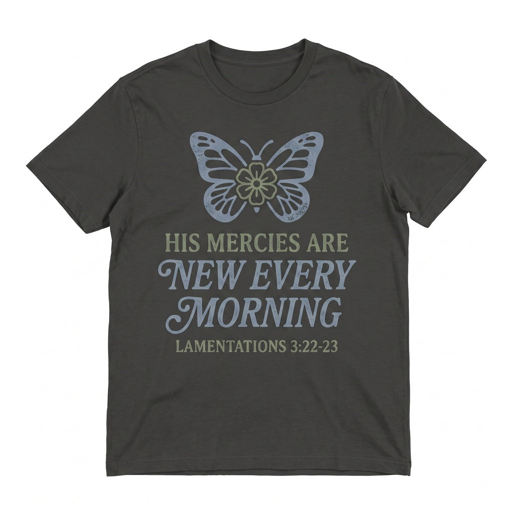 Boho Christian His Mercies Are New Every Morning Bible Verse Faith Scripture Inspirational Unisex TShirt
