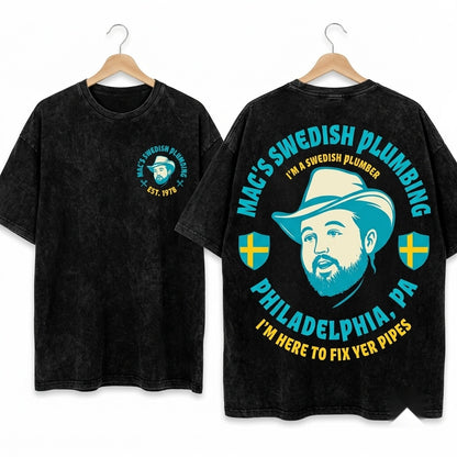 Macs Swedish Plumbing Coffee Mug Ceramic Funny Always Sunny TV Show Collectible Cup Unisex Wash T-Shirt