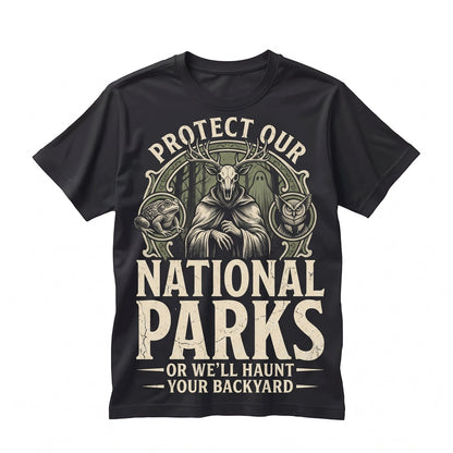 Protect Our National Parks Haunted Wildlife Forest Graphic Nature Outdoors Vintage Unisex TShirt