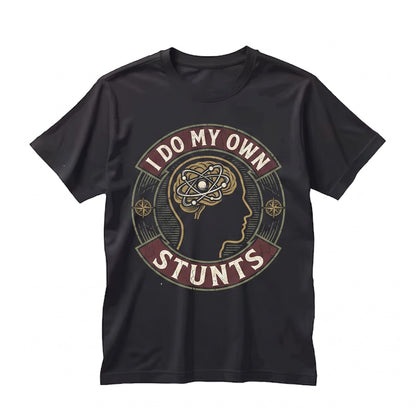 Funny I Do My Own Stunts Concussion Brain Injury Recovery Get Well Soon Hospital Humor Outfit Unisex TShirt