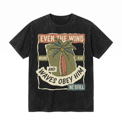 Christian Mark 441 Even The Wind And Waves Obey Him Surfboard Palm Tree Summer Faith Based Mens Unisex TShirt