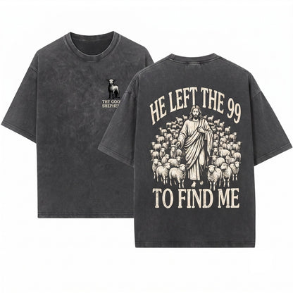 Retro Comfort Religious He Left The 99 Christian Comfy Bible Verse Faith Apparel Unisex Wash T-Shirt