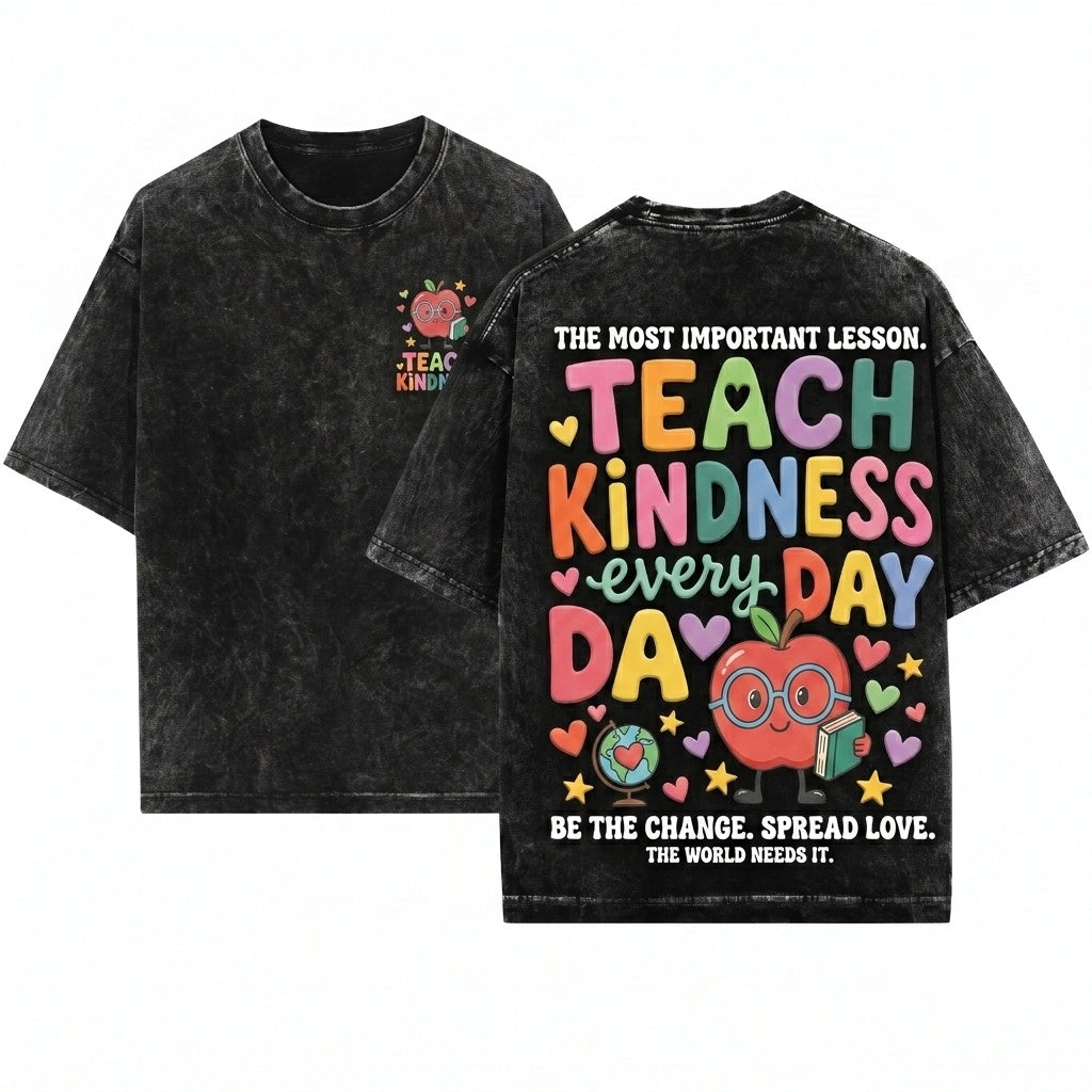 Teach Kindness Graphic Inspirational Educator School Positive Classroom Message Gift Apparel Unisex Wash T-Shirt
