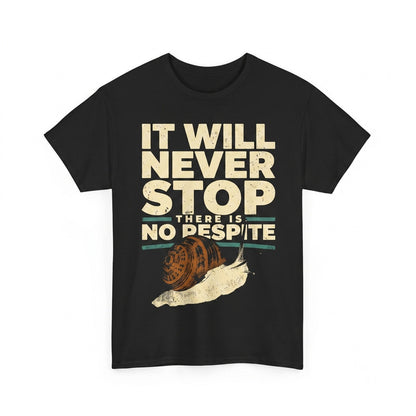 It Will Never Stop Retro Japanese Snail Graphic Novelty Cotton Unisex TShirt