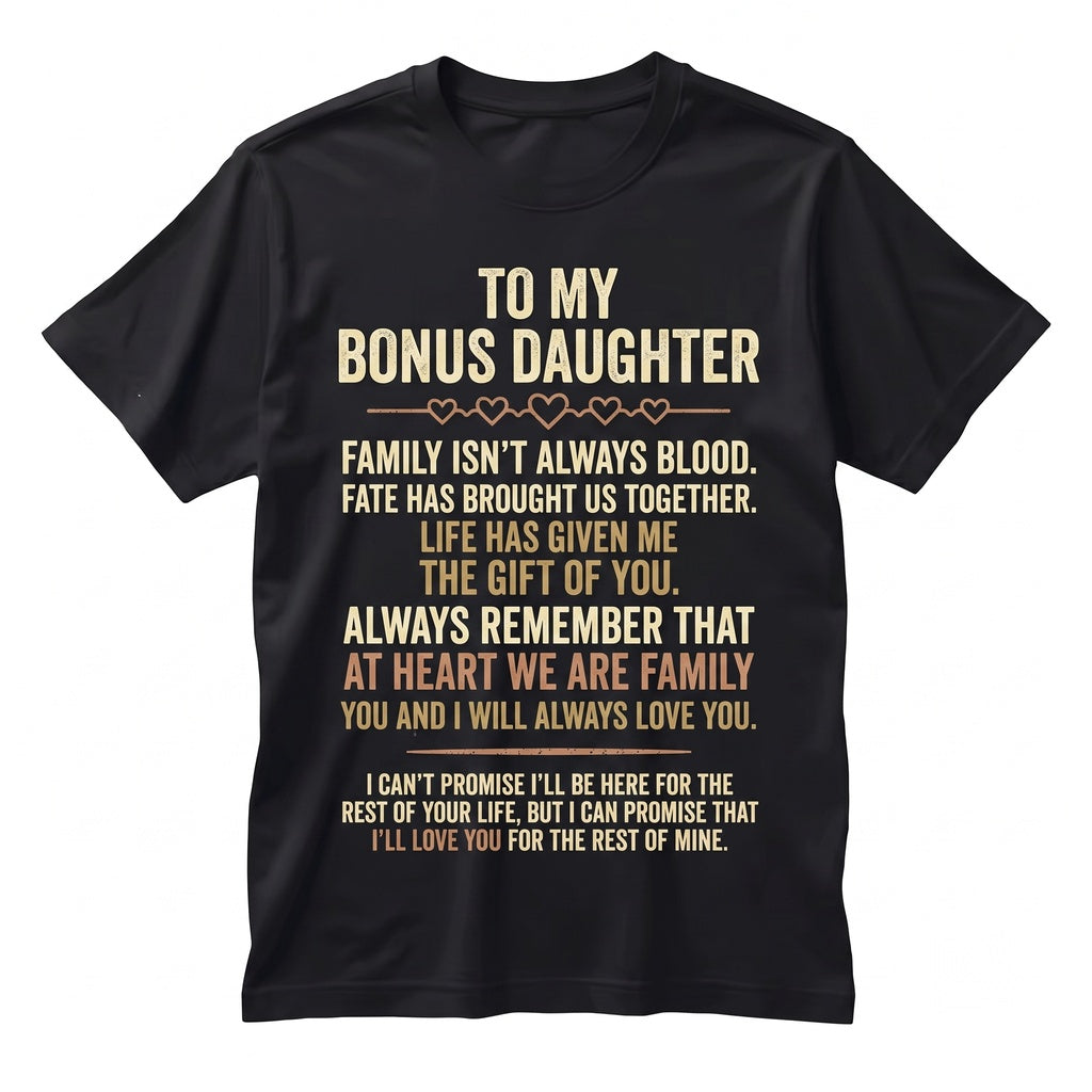 To My Bonus Stepdaughter Birthday Present From StepDad Jewelry Pendant Necklace Unisex TShirt