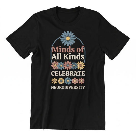 Celebrate Minds of All Kinds Neurodiversity Inclusive Back to School SPED Teacher Autism Graphic Apparel Unisex TShirt