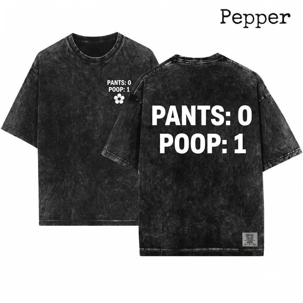Funny Adult Toilet Humor Meme Pants 0 Poop 1 Graphic Unisex Wash T-Shirt