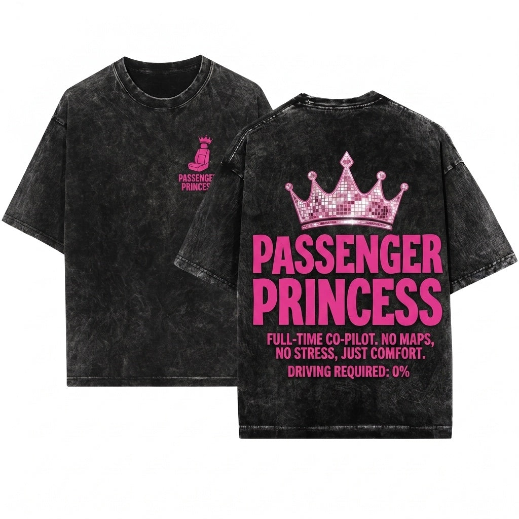 Passenger Princess Sassy Funny Bright Pink Graphic Novelty Vintage Unisex Wash T-Shirt