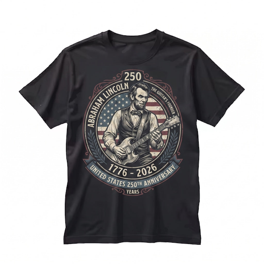 USA 250th Anniversary 1776-2026 Abraham Lincoln Playing Guitar Patriotic Graphic Vintage Unisex TShirt