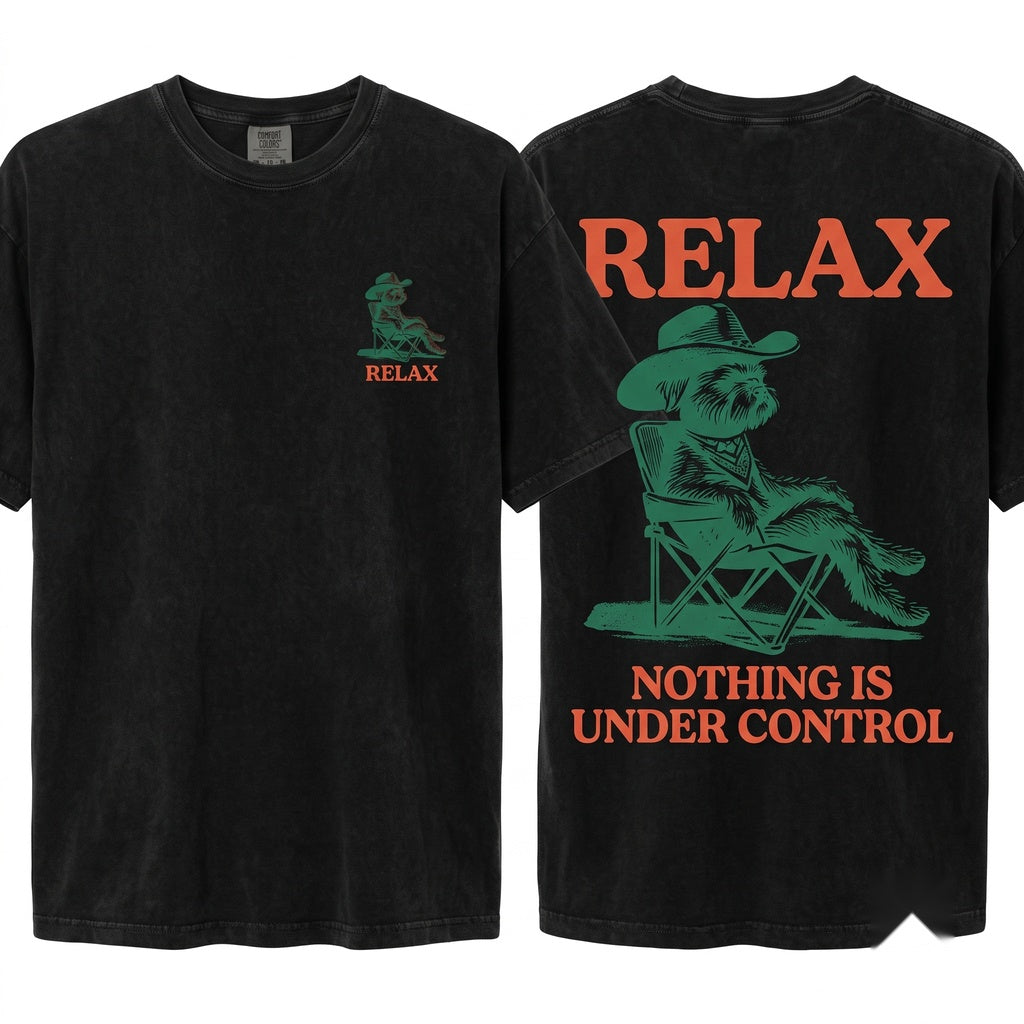 Vintage Brussels Griffon Relax Nothing Is Under Control Summer Dog Mom Dad Gift Chill Vibes Unisex Wash T-Shirt