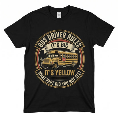 Big Yellow School Bus Driver Funny Transportation Graphic Student Safety Gift Apparel Unisex TShirt