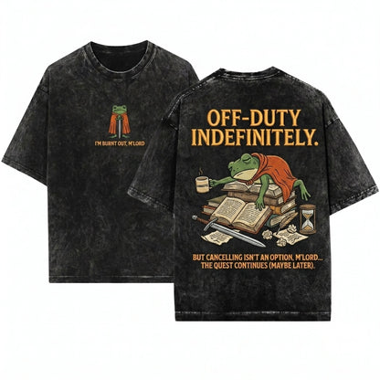 Im Burnt Out MLord Funny Knight Frog Embroidered 1717 DnD Nerd Renaissance Faire Gift Unisex Wash T-Shirt