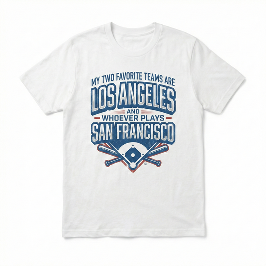 Funny Los Angeles Baseball Rivalry Quote Shirt - Beat San Francisco Fan Gear - T-Shirt, Tank Top, Long Sleeve, Sweatshirt, Hoodie