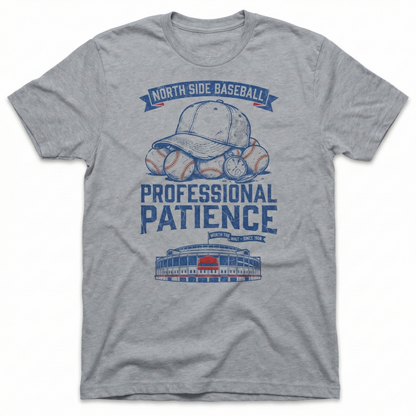 Chicago North Side Baseball Fan Shirt | Funny "Next Year Is Here" & "Since 1908" Humor Apparel