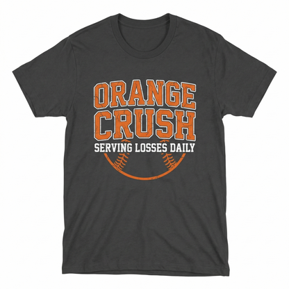 Baltimore Baseball Fan Apparel - "Orange Crush: Serving Losses Daily" Funny Slogan Graphic Tee, Hoodie