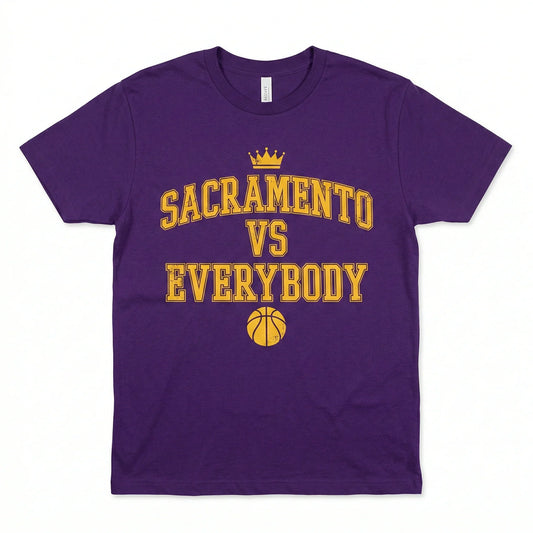 Sacramento Kings "Sacramento vs Everybody" Fan Apparel - Bold Slogan T-Shirt, Hoodie, Sweatshirt