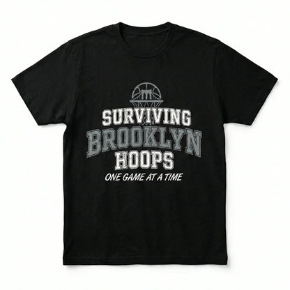 Funny Brooklyn Basketball Fan Apparel | Sarcastic NYC Hoops Quote | T-Shirt, Tank Top, Long Sleeve, Sweatshirt, Hoodie