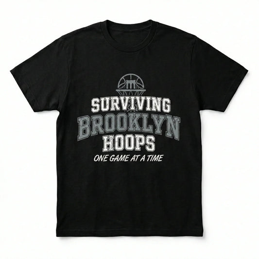 Funny Brooklyn Basketball Fan Apparel | Sarcastic NYC Hoops Quote | T-Shirt, Tank Top, Long Sleeve, Sweatshirt, Hoodie