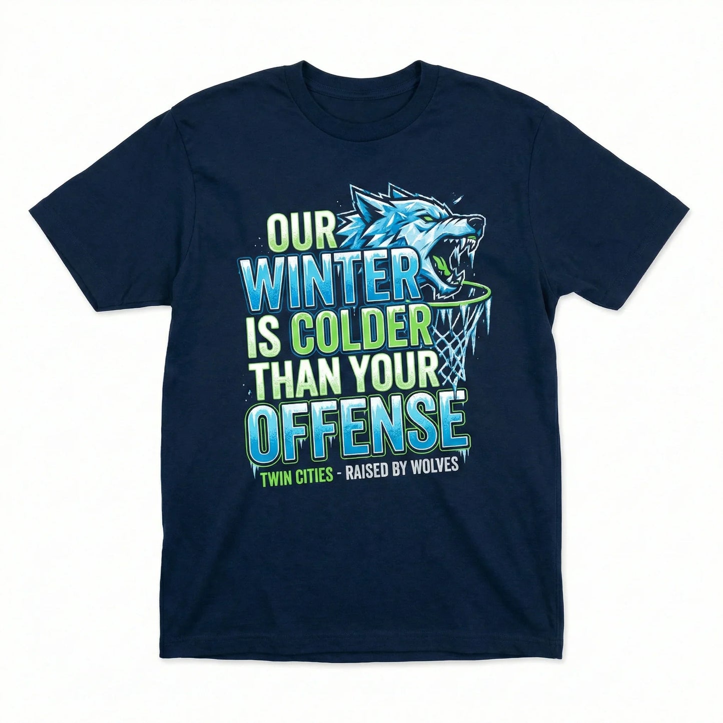 Sarcastic Twin Cities Basketball Fan Apparel - Funny Wolf Pack Quote (T-Shirt, Hoodie, Sweatshirt)
