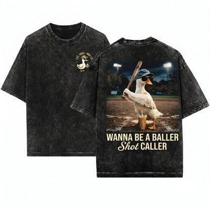Vintage Wanna Be a Baller Shot Caller Goose Funny Baseball Duck Iced Coffee Aesthetic Retro Sports Apparel Unisex Wash T-Shirt