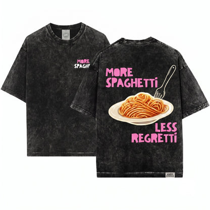 More Spaghetti Less Regretti Funny Retro Foodie Pasta Lover Graphic Unisex Wash T-Shirt