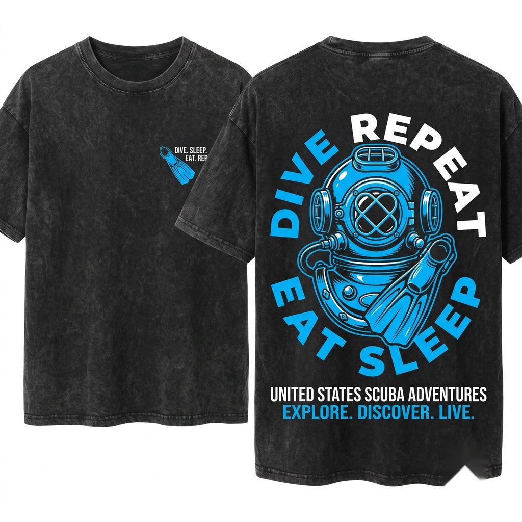 Eat Sleep Dive Repeat Scuba Snorkeling Freediving Ocean Sea Adventure Humor Diver Gift Apparel Vacation Sport Lovers Unisex Wash